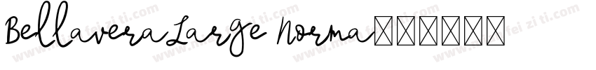 BellaveraLarge Norma字体转换